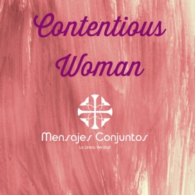 Contentious Woman