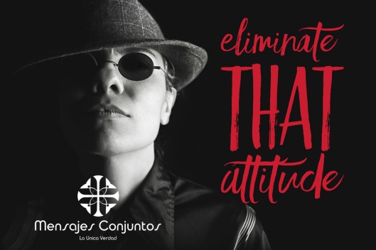 Eliminate the Attitude